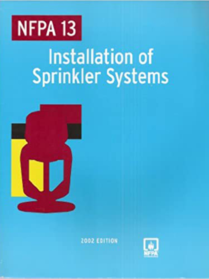 NFPA 13: Standard for the Installation of Sprinkler Systems, 2002